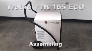 Trotec TTK 165 ECO dehumidifier assembling [upl. by Amyaj14]