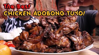 THE BEST CHICKEN ADOBONG TUYO RECIPE  Easy Filipino Chicken Adobo Recipe HD [upl. by Hinckley]