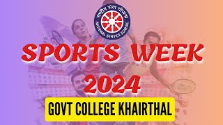 SPORTS WEEK 26 AUG TO 31 AUG 2024 NSS GOVT COLLEGE KHAIRTHAL [upl. by Golda]