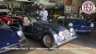 2003 Morgan Plus 8  35th Anniversary Edition  Autosport Designs Road Test [upl. by Ezequiel]