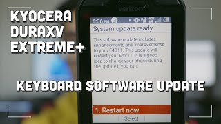 Keyboard Software Update  Kyocera DuraXV Extreme [upl. by Sidonius]