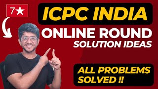 All problem solution ideas of ICPC India 2021 Online round  Unofficial  Vivek Gupta [upl. by Ahseniuq]