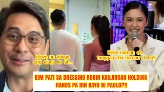 GANITO ANG NAGING REACTION NI DIREK LAUREN MATAPOS MAKITA SI KIM CHUI AT PAULO SA DRESSING ROOM [upl. by Ecnarf]