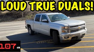 We True Dual Straight Piped a 2015 Chevy Silverado 53L V8 [upl. by Gawain565]