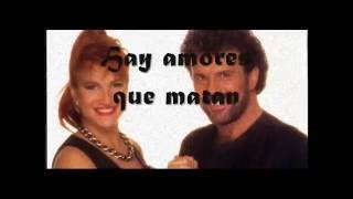 Hay amores que matan  Pimpinela letra [upl. by Shaffer]