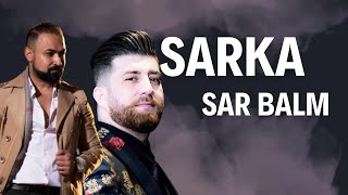 Sangar Kamal Ft Goran Noori  Sarka Sar Balm [upl. by Peterson]