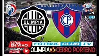 OLIMPIA VS CERRO PORTEÑO EN VIVO HOY PARTIDO COPA DE PRIMERA 2024 FECHA17 copadeprimera endirecto [upl. by Lonee952]