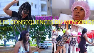 LES CONSÉQUENCES DU MENSONGE15BebethSorayaReginaMariaAsheleyBrensEdgeTaysonMelouFednaDe [upl. by Yllut]