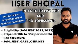 IISER BHOPAL 2023 ADMISSIONS  Eligibility Stipend  Fee Structure  Everything You Should Know [upl. by Karlotte]