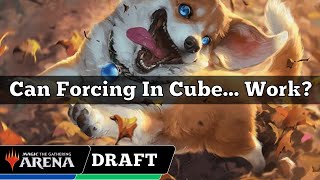 Can Forcing In Cube Work  Arena Cube Draft  MTG Arena [upl. by Jakob618]