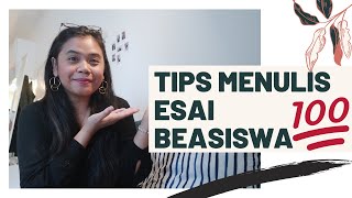 LOLOS TIPS MENULIS ESAI BEASISWA amp UNIVERSITAS [upl. by Bobine]