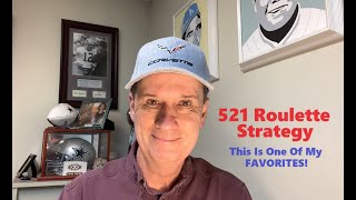 521 Roulette Strategy This Is One Of My Favorites [upl. by Daphie]