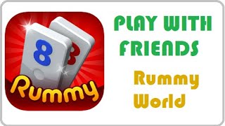 Rummy World App  How to play with friends [upl. by Templas]