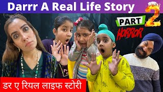 Darrr A Real Life Story  Final Part S  4 Horror Story  Ramneek Singh 1313  RS 1313 VLOGS [upl. by Kisor]