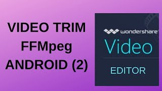 Trim video using FFMpeg Library in Android Studio PART 2 [upl. by Elodea148]