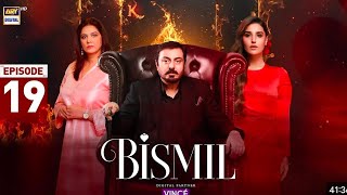 Bismil Episode 19  Nauman ijaz  Hareem Farooq  Ary drama TomorrosTides [upl. by Anitsugua159]