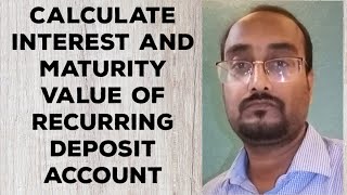 To Calculate Interest And Maturity Value Of An Recurring DepositRD Account [upl. by Idalia471]