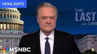 Watch The Last Word With Lawrence O’Donnell Highlights May 23 [upl. by Boone]