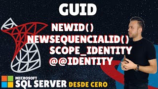 GUID en SQL Server  21 Microsoft SQL Server desde cero [upl. by Yarazed]