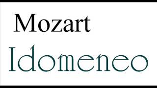 Mozart Idomeneo [upl. by Harihat]