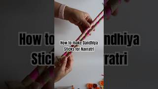 How to make Dandiya Sticks at Home garba navratrispecial dandiya [upl. by Ahsimed52]