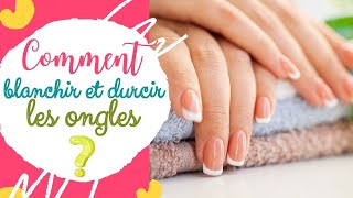 Comment blanchir et durcir les ongles [upl. by Ellennad541]