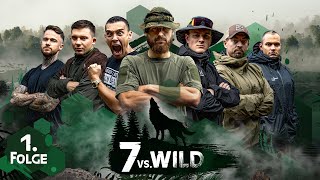 7 vs Wild  Der Beginn  Folge 1 [upl. by Hilliard102]