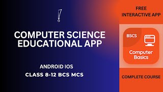 Computer Science Educational App  Download Android iOS Apps  Class 812 Computer Educational App [upl. by Luise720]