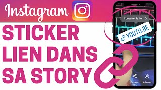 Mettre un lien dans une Story Instagram Nouveauté  Sticker Lien [upl. by Kreager719]