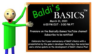 Baldis Basics 3 Year Anniversary Presentation [upl. by Now]