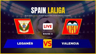 🔴 LaLiga Live Valencia VS Leganes 🔥 Spanish La Liga Live 🔥 LaLiga Livescore 🔥 LaLiga 🔥 [upl. by Nel304]