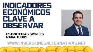 Indicadores económicos clave a observar PIB inflación desempleo [upl. by Monty578]