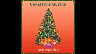 Petit Papa Noel  Weihnachtslied mit Gitarre [upl. by Sager]