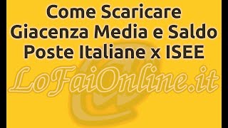 Come Scaricare Giacenza Media e Saldo Poste Italiane 2022 [upl. by Vada595]