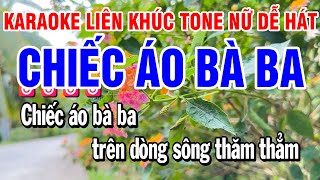 Karaoke Liên Khúc Nhạc Sống Tone Nữ  Chiếc Áo Bà Ba [upl. by Brittain888]