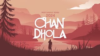 Chan Dhola New Saraiki Song 2025  Slowed Reverb newsaraikisong2024 newsaraikisong chandholasong [upl. by Felipa70]