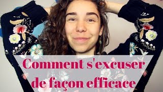 Comment sexcuser de manière efficace en 6 étapes [upl. by Rozelle]