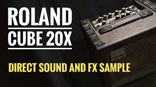 Roland Cube 20X direct sound No Talk [upl. by Novi873]