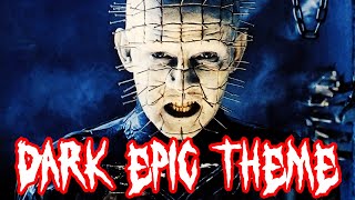 Hellraiser Main Theme  DARK EPIC VERSION [upl. by Eoz844]