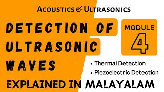 Detection of Ultrasonic Waves  Acoustics and Ultrasonics  Engineering Physicsmodule 4 Target KTU [upl. by Kirschner270]