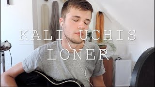 Kali Uchis  Loner acoustic cover  Sylvain Wuyts [upl. by Wallas904]