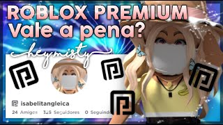 ROBLOX PREMIUM COMO FUNCIONA E BENEFÍCIOS Vale a pena Saiba tudo [upl. by Adnil557]