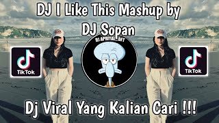 DJ I LIKE THIS MASHUP X KUR KUR BY DJ SOPAN  DJ GUE MAH GITU ORANGNYA X KUR KUR VIRAL TIK TOK 2023 [upl. by Lac406]