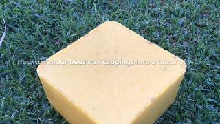 Beeswax cappings rendered to a clean block of wax [upl. by Eednyl]