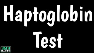 Haptoglobin Test  HP Test  What Is Haptoglobin  Haptoglobin Function [upl. by Anik]