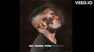 Revo TMTNo More Pain ft Dizzo Dee amp Blank Official Audio [upl. by Vallie602]