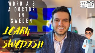 Work as a Doctor in Sweden part 2 Learning Swedish [upl. by Neda733]