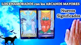 LOS ENAMORADOS y TODOS los ARCANOS MAYORES💥NUEVOS SIGNIFICADOS💥 [upl. by Nace885]