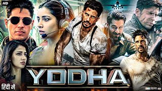 Yodha Full Movie  Sidharth Malhotra  Raashi Khanna  Disha Patani  Review amp Facts [upl. by Arretnahs]