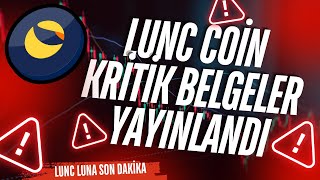 LUNA COİN LUNC KRİTİK BELGELER YAYINLANDI  BİTCOİN DÜŞÜŞ SON DAKİKA lunc luna bicity bitcoin [upl. by Annahpos323]